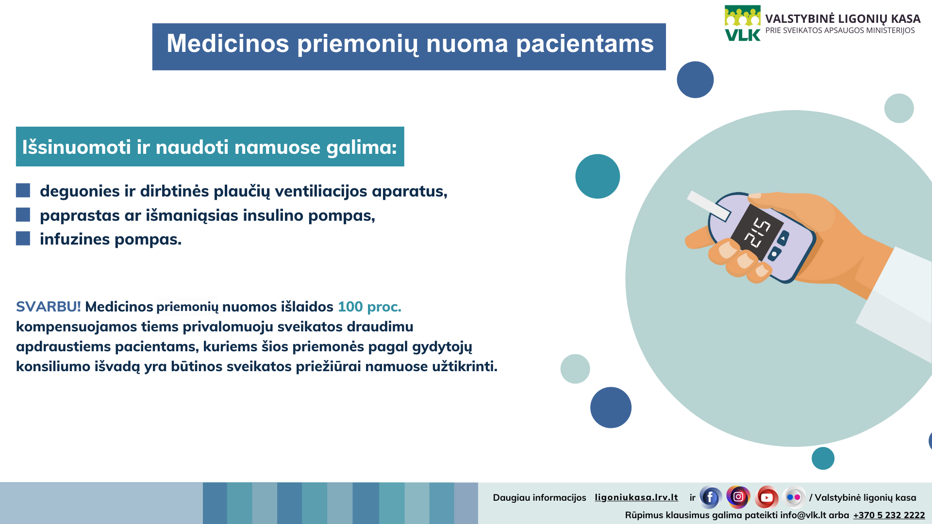 Medicinos priemonių nuoma sergantiems cukriniu diabetu