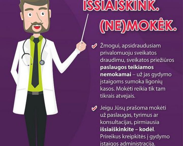 Vis daugiau gydymo įstaigų suinteresuotos teikti nemokamas paslaugas