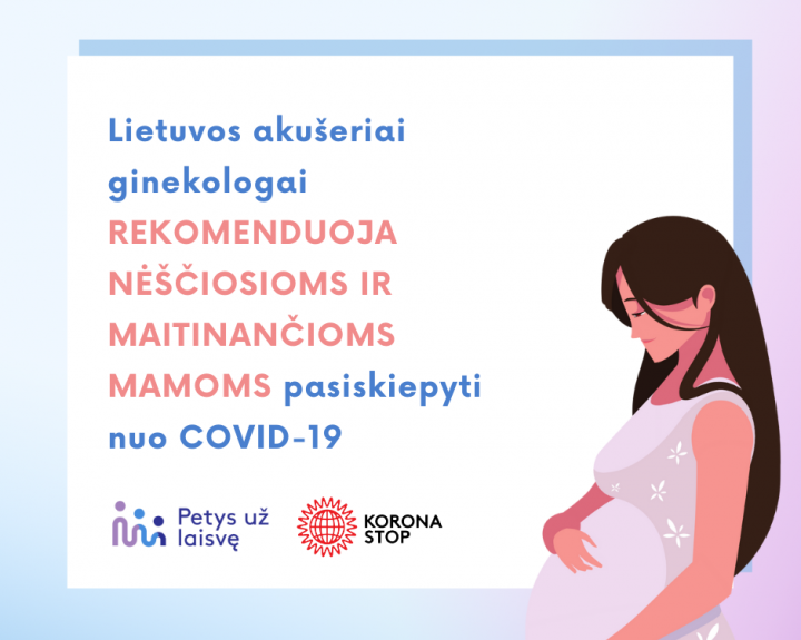 Akušeriai ginekologai rekomenduoja nėščiosioms ir maitinančioms mamoms pasiskiepyti nuo COVID-19